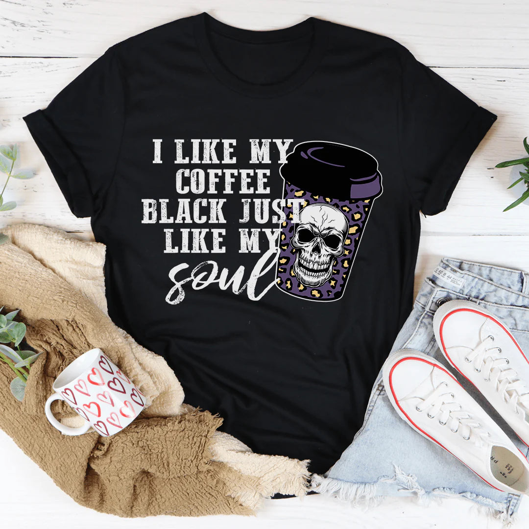 Black Coffee like My Soul Tee