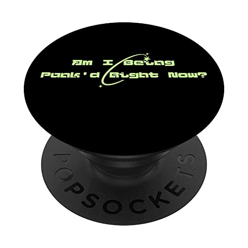 Y2k Am I Being Punk'd Right Now? PopSockets Swappable PopGrip