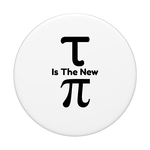 Funny Math Tau is The New Pi | National Tau Day PopSockets Swappable PopGrip