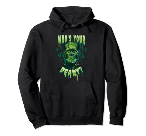 Who's Your Deady? Halloween Pullover Hoodie