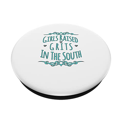 Girls Raised In the South T Shirt PopSockets Swappable PopGrip