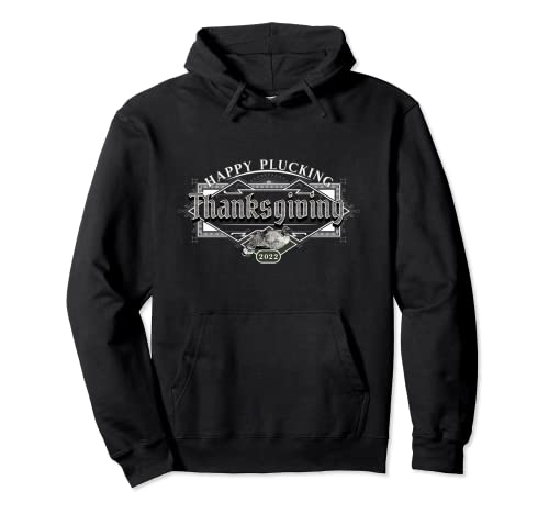 Happy Plucking Thanksgiving Pullover Hoodie