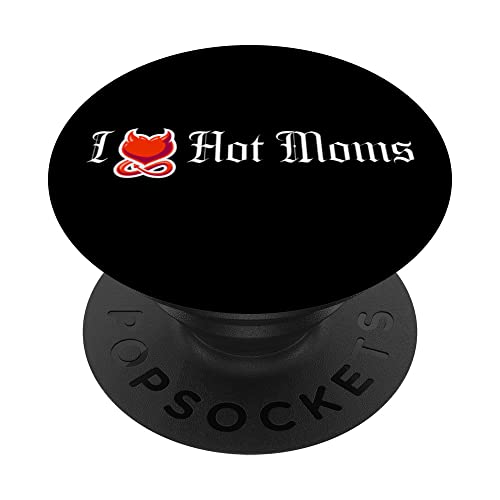 I Heart Hot Moms PopSockets Swappable PopGrip