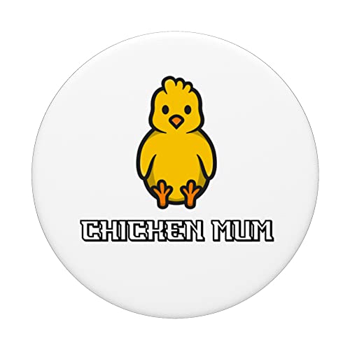 Chicken Mum PopSockets Swappable PopGrip