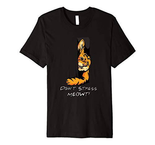 Funny Cat - Don't Stress MEOWT Premium T-Shirt