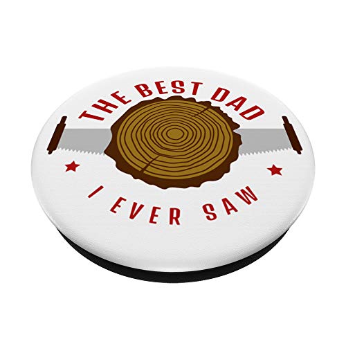 Best Dad Tees: Father's Day Funny Best Dad I Ever Saw PopSockets PopGrip: Swappable Grip for Phones & Tablets