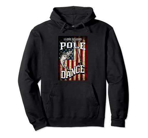 I Love A Good Pole Dance Pullover Hoodie