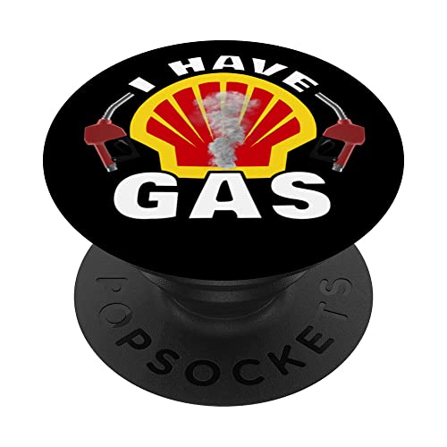 I Have Gas PopSockets Swappable PopGrip