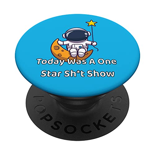 Today Was A One Star Sh-t Show PopSockets Swappable PopGrip