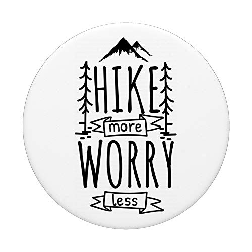 Hiking - Hiker - Hike More Worry Less PopSockets PopGrip: Swappable Grip for Phones & Tablets