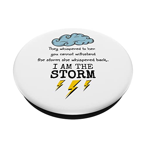 I Am The Storm PopSockets Swappable PopGrip