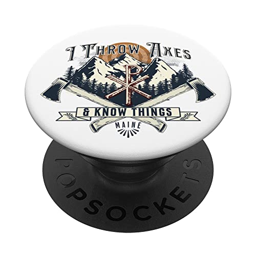 Ax Throwing - I Throw Axes and Know Things PopSockets Swappable PopGrip