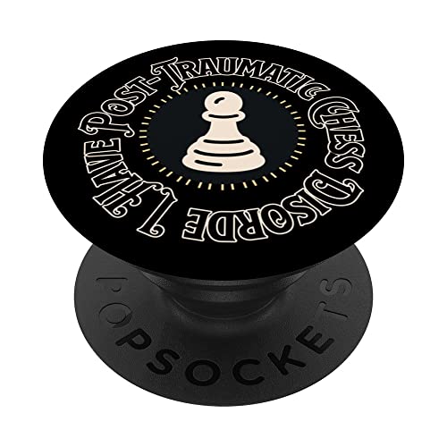 Funny Chess I Have Post Traumatic Chess Disorder PopSockets Swappable PopGrip