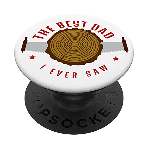 Best Dad Tees: Father's Day Funny Best Dad I Ever Saw PopSockets PopGrip: Swappable Grip for Phones & Tablets