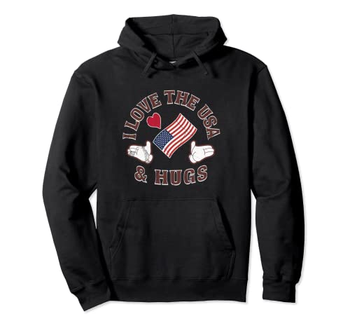 I Love the USA and Hugs Pullover Hoodie