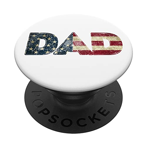 American Flag Dad - Father's Day PopSockets Swappable PopGrip