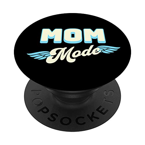 Mom Mode PopSockets Swappable PopGrip