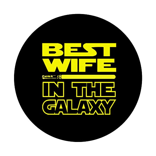 Best Wife in the Galaxy PopSockets Swappable PopGrip