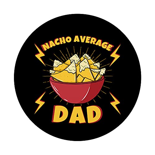 Nacho Average Dad PopSockets PopGrip: Swappable Grip for Phones & Tablets