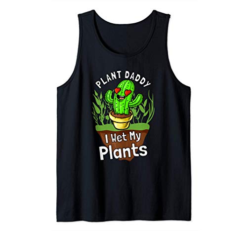 Plant Lover Gift Tees: Funny Plant Daddy Gardening Tank Top