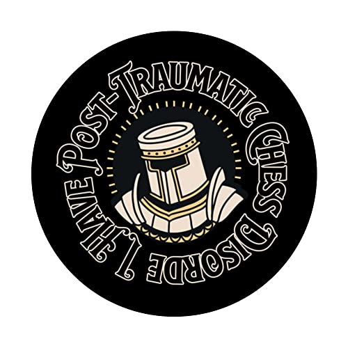 Post Traumatic Chess Disorder Funny Chess PopSockets Swappable PopGrip